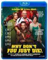 Omslag av Why Don’t You Just Die! (Blu-ray)