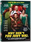 Omslag av Why Don’t You Just Die! (DVD, VoD)