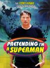 Omslag av Pretending I’m a Superman: The Tony Hawk Video Game Story (VoD)